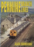 Book cover of Pennine Branch Lines  by EARNSHAW, Alan 